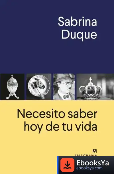 Descargar Necesito Saber Hoy De Tu Vida de Sabrina Duque
