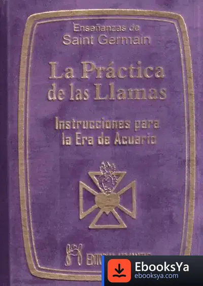 Descargar La Práctica De Las Llamas (Bolsillo) de Saint-germain