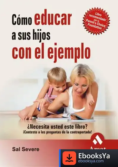 Descargar Como Educar A Sus Hijos Con El Ejemplo N/E
