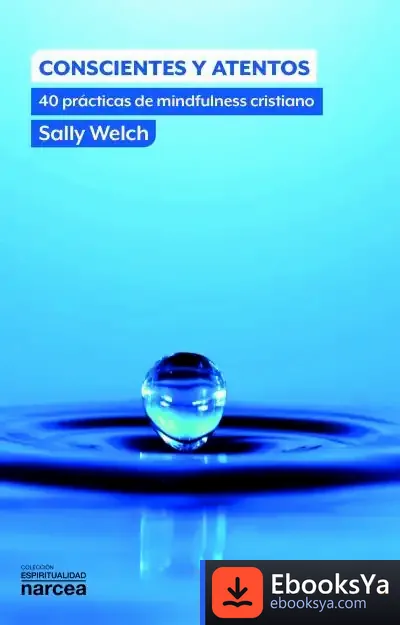 Descargar Conscientes Y Atentos de Sally Welch