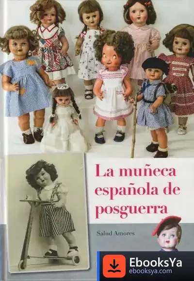 Descargar La Muñeca Española De Posguerra