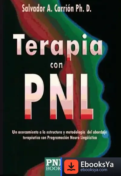 Descargar Terapia Con Pnl de Salvador Alfonso Carrión López
