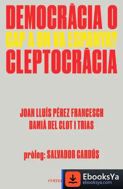Descargar Democràcia O Cleptocràcia