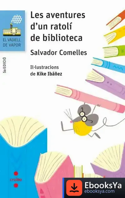Descargar Les Aventures D'Un Ratolí De Biblioteca de Salvador Comelles