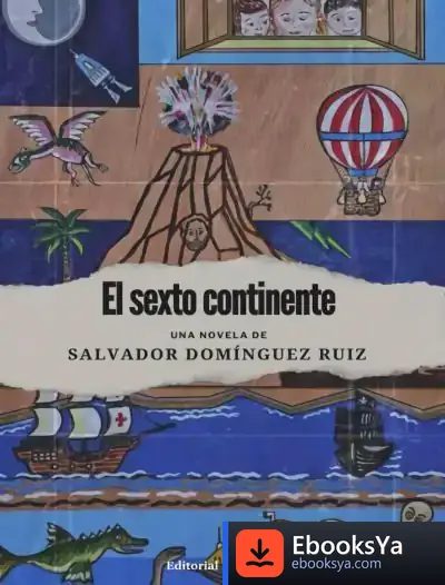 Descargar El Sexto Continente de Enrique Carriedo Aranda