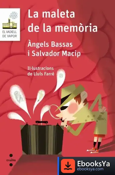 Descargar La Maleta De La Memòria de Salvador Macip