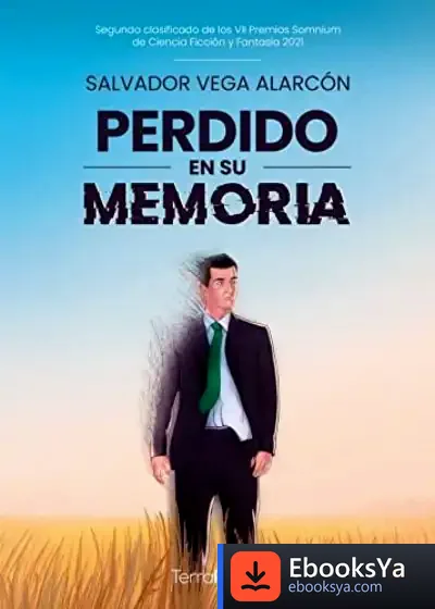 Descargar Perdido En Su Memoria de Salvador Vega Alarcón