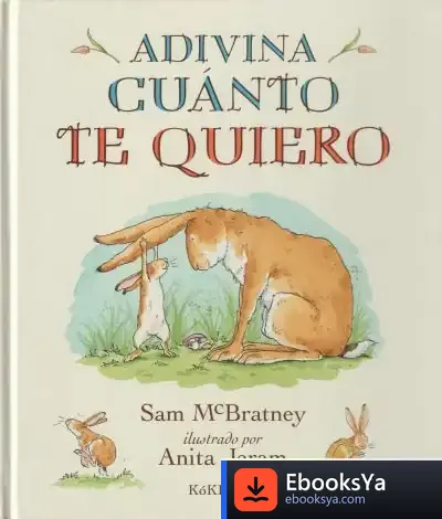 Descargar Adivina Cuanto Te Quiero de Sam Mcbratney