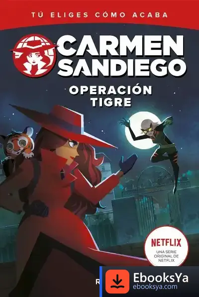 Descargar Carmen Sandiego 3. Operación Tigre de Sam Nisson