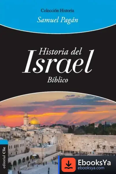 Descargar Historia Del Israel Bíblico