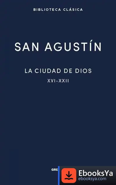 Descargar La Ciudad De Dios Iii. Libros Xvi-Xxii