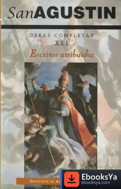 Descargar Obras Completas De San Agustín. Xli: Escritos Atribuidos