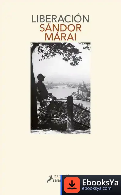 Descargar Liberación de Sándor Márai