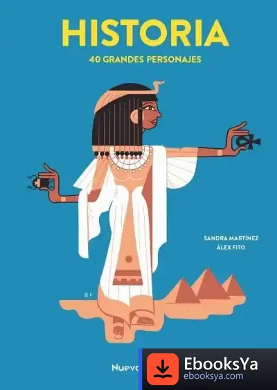 Descargar Historia. 40 Grandes Personajes de Sandra Martínez Pertegas