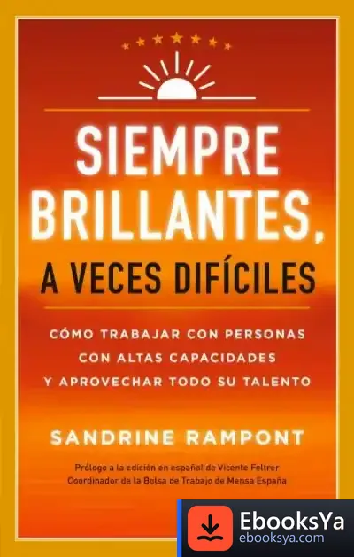 Descargar Siempre Brillantes, A Veces Difíciles de Sandrine Rampont