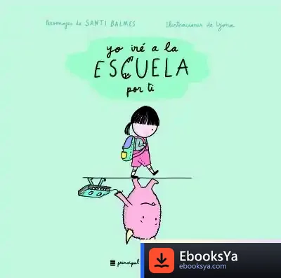 Descargar Yo Iré A La Escuela Por Ti