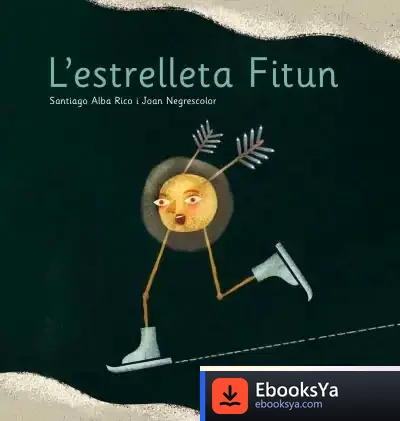 Descargar L'Estrelleta Fitun de Santiago Alba Rico