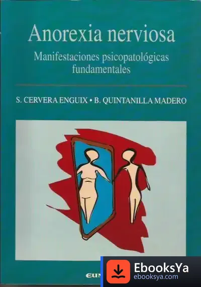 Descargar Anorexia Nerviosa: Manifestaciones Psicopatológicas Fundamentales