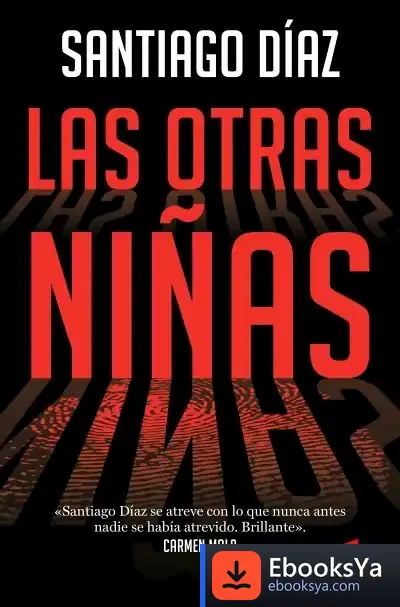 Descargar Las Otras Niñas de Santiago Díaz Cortés