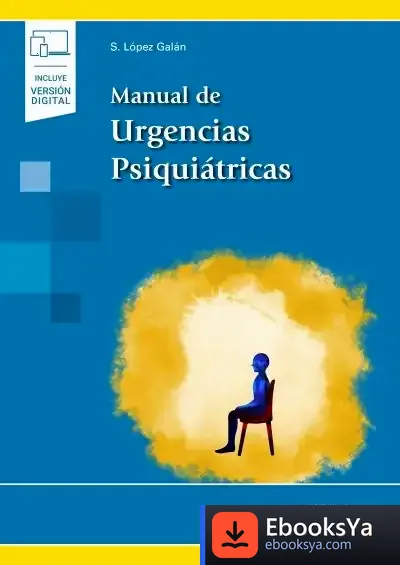 Descargar Manual De Urgencias Psiquiátricas (+ E-Book) de Santiago López Galán