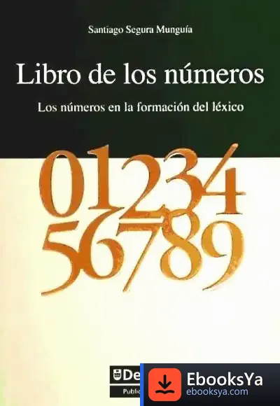 Descargar Libro De Los Números de Santiago Segura Munguía