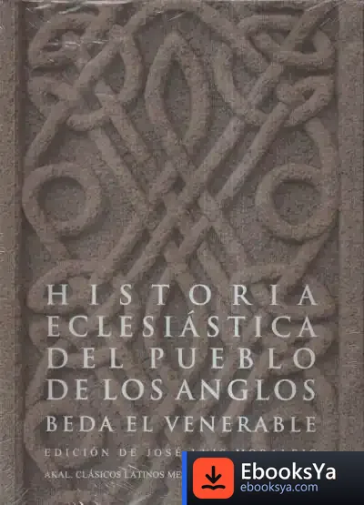 Descargar Historia Eclesiástica Del Pueblo De Los Anglos de Santo Beda el Venerable