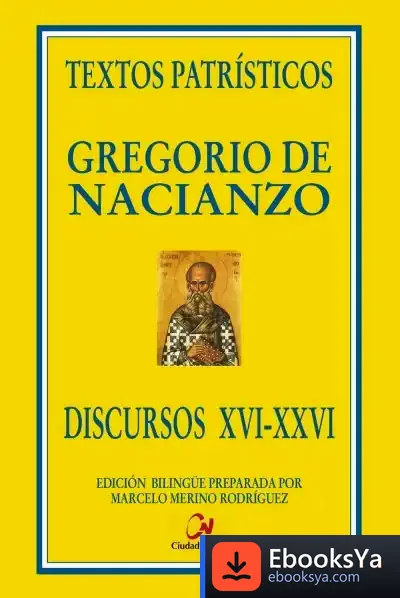 Descargar Discuros Xvi-Xxvi de Santo Gregorio Nacianceno