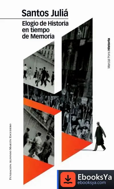 Descargar Elogio De Historia En Tiempo De Memoria