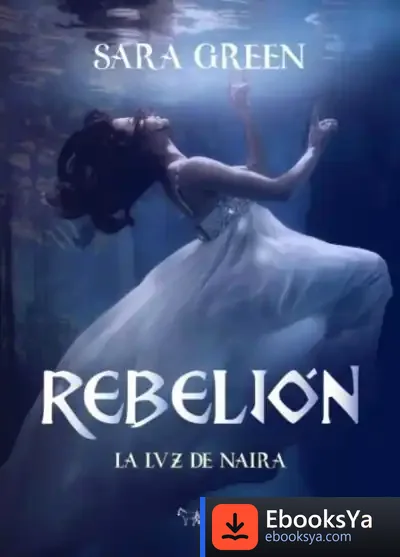 Descargar Rebelión. La Luz De Naira