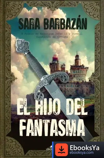 Descargar El Hijo Del Fantasma de Sara Barbazán Domínguez