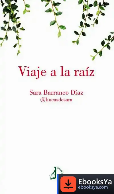Descargar Viaje A La Raíz