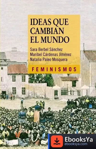 Descargar Ideas Que Cambian El Mundo de Sara Berbel Sánchez