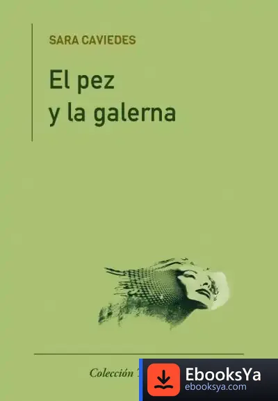 Descargar El Pez Y La Galerna de Sara Caviedes