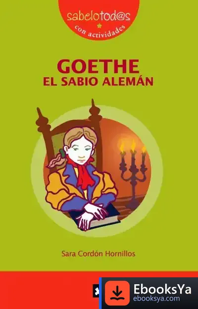 Descargar Goethe El Sabio Alemán