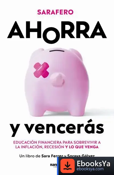 Descargar Ahorra Y Vencerás de Sara Ferrer Rodríguez