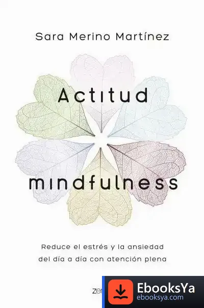 Descargar Actitud Mindfulness de Sara Merino