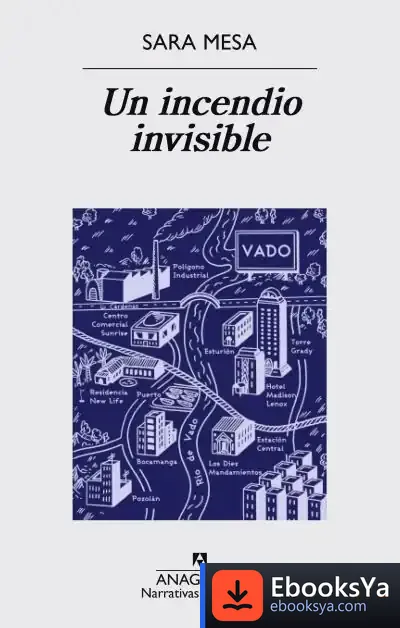 Descargar Un Incendio Invisible