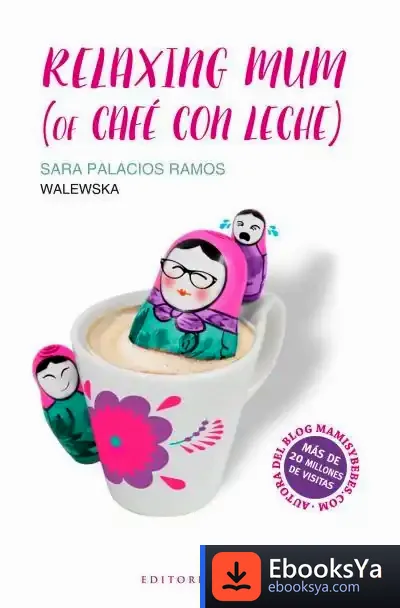 Descargar Relaxing Mum (Of Café Con Leche) de Sara Palacios Ramos
