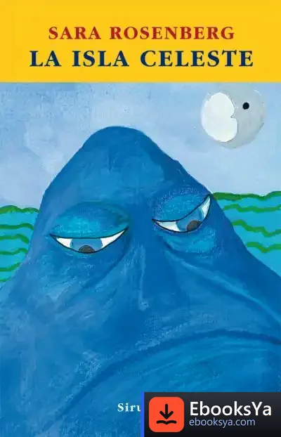 Descargar La Isla Celeste de Carolina Gala Durán