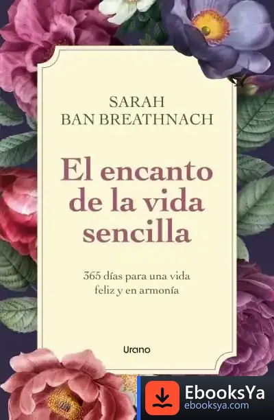 Descargar El Encanto De La Vida Sencilla de Jordi Sierra I Fabra