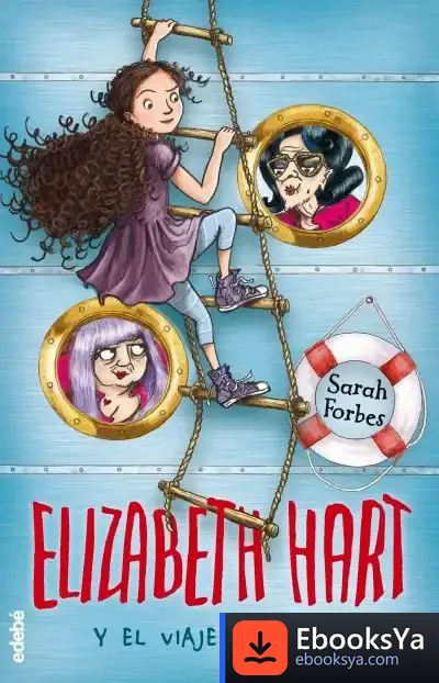 Descargar Elizabeth Hart Y El Viaje Peligroso N2