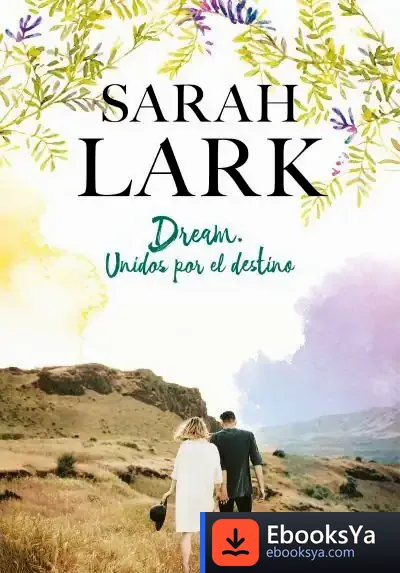 Descargar Dream. Unidos Por El Destino