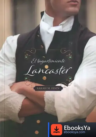 Descargar El Lugarteniente Lancaster de Sarah M. Eden?