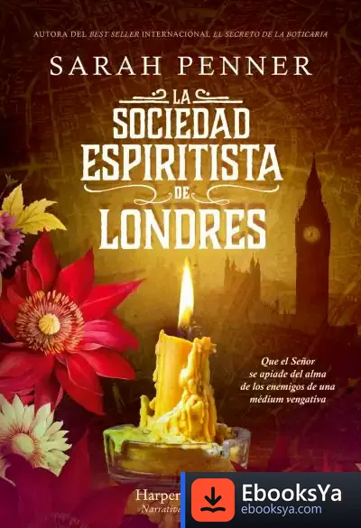 Descargar La Sociedad Espiritista De Londres de Sarah Penner