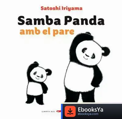 Descargar Samba Panda Amb El Pare de Satoshi Iriayama Iriayama