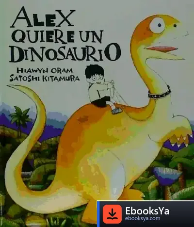 Descargar Alex Quiere Un Dinosaurio