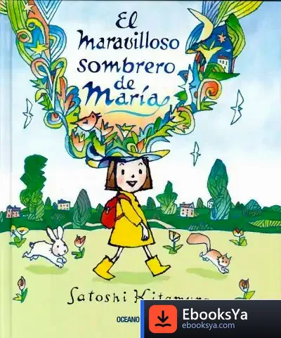 Descargar El Maravilloso Sombrero De MaríA de Satoshi Kitamura