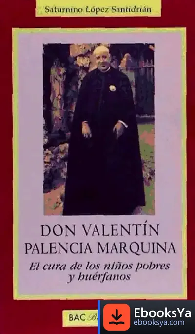 Descargar Don Valentín Palencia Marquina de José Carlos Sánchez García