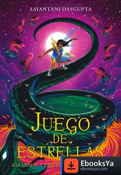 Descargar Juego De Estrellas de Sayantani Dasgupta