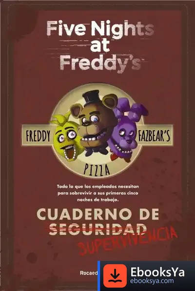 Descargar Five Nights At Freddy'S. Cuaderno De Supervivencia de Scott Cawthon